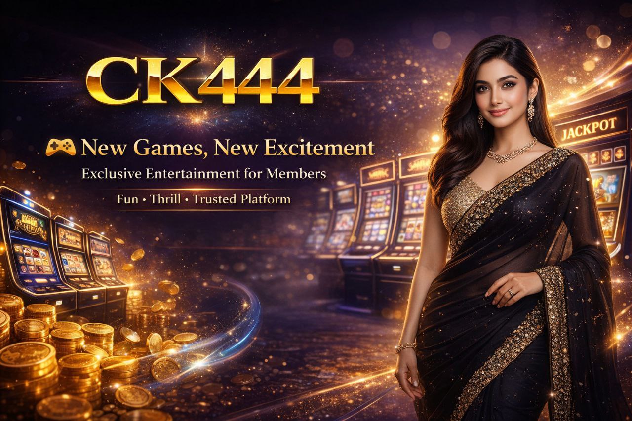 CK444 Official Casino - Premium Online Gaming Experience with Slots, Live Casino and Sports Betting